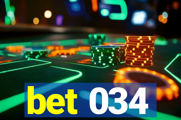 bet 034